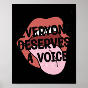 Everyone Deserves A Voice Sticker  Poster