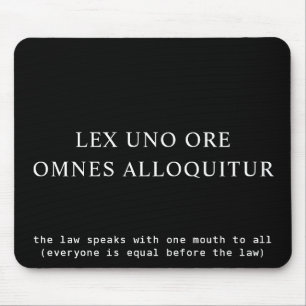 Everyone Equal Before The Law Latin Quote Mouse Pad