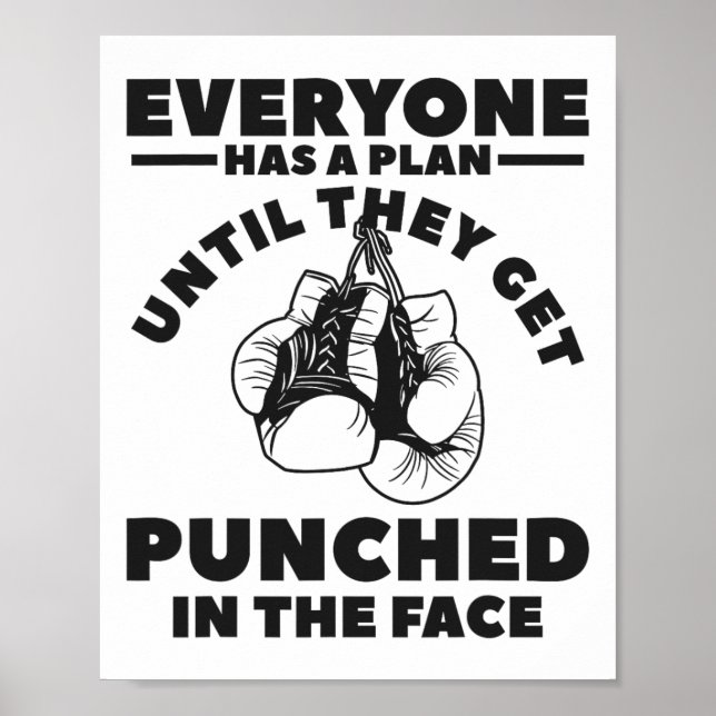 Everyone Has A Plan Until They Get Punched In The  Poster (Front)