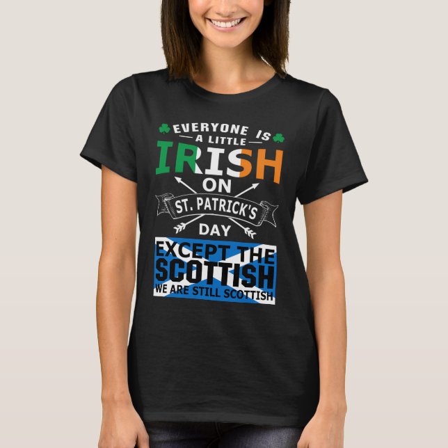 Everyone Irish Scottish St Patrick Day T-Shirt (Front)