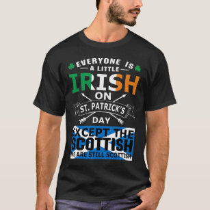 Everyone Irish Scottish St Patrick Day T-Shirt