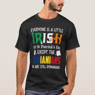 Everyone Is A Little Irish On St Patricks Day Roma T-Shirt