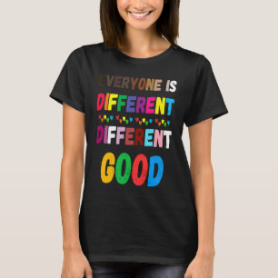 Everyone Is Different Different Good LGBT Pride Au T-Shirt