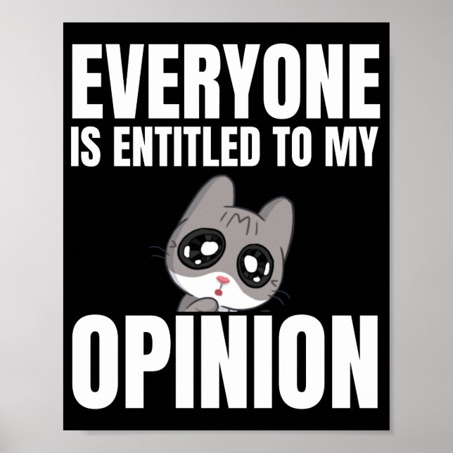 Everyone is Entitled to My Opinion  Poster (Front)