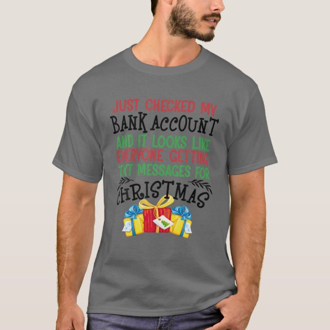 Everyone Is Getting Text Messages For Christmas Fu T-Shirt (Front)