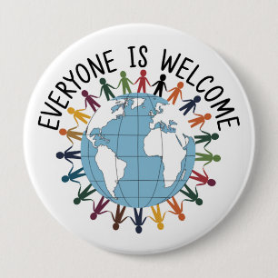 Everyone is welcome  10 cm round badge