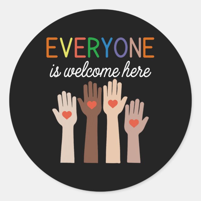 Everyone Is Welcome Here 2  Classic Round Sticker (Front)