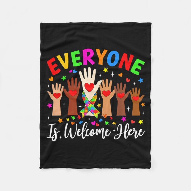 Everyone is welcome here autism awareness teacher fleece blanket (Front)