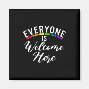 Everyone Is Welcome Here Bisexual Lesbian Gay Prid Magnet