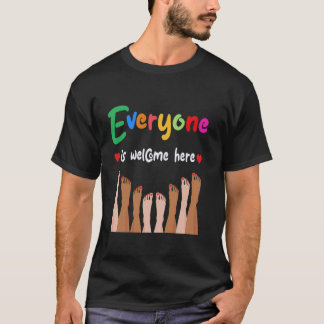 Everyone Is Welcome Here Funny Teacher T-Shirt