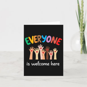 Everyone Is Welcome Here Idaho Teacher 16 Card