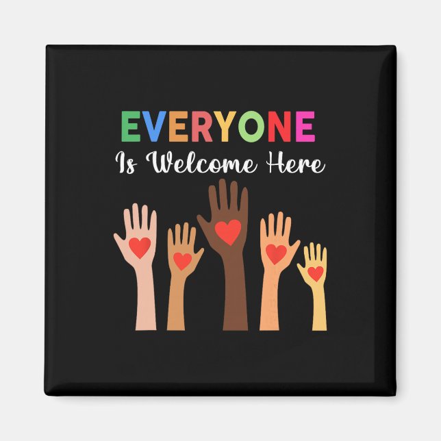 Everyone Is Welcome Here Idaho Teacher _1  Magnet (Front)
