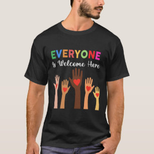 Everyone Is Welcome Here Idaho Teacher _1  T-Shirt