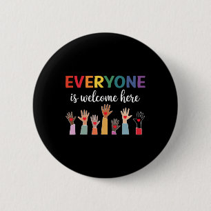 Everyone Is Welcome Here Idaho Teacher 52 6 Cm Round Badge