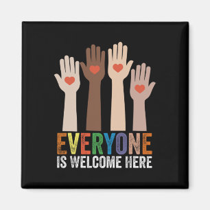 Everyone Is Welcome Here Idaho Teacher 54  Magnet
