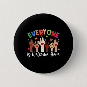 Everyone Is Welcome Here Idaho Teacher  6 Cm Round Badge