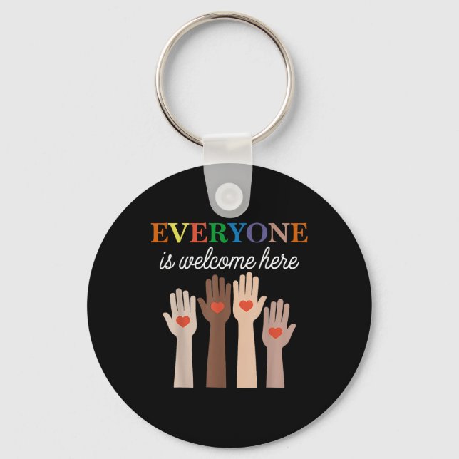Everyone Is Welcome Here Idaho Teacher 7  Key Ring (Front)