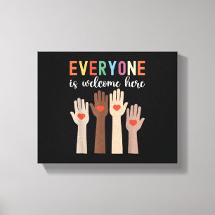 Everyone Is Welcome Here Idaho Teacher Canvas Print
