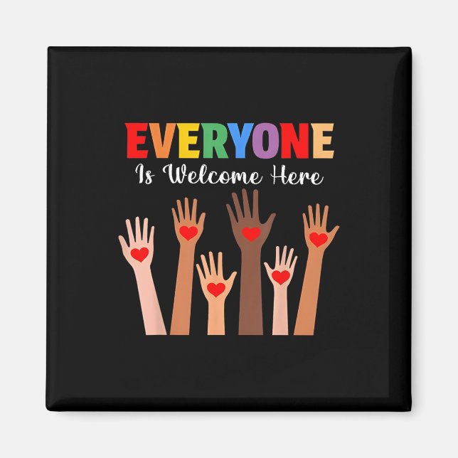 Everyone Is Welcome Here Idaho Teacher  Magnet (Front)