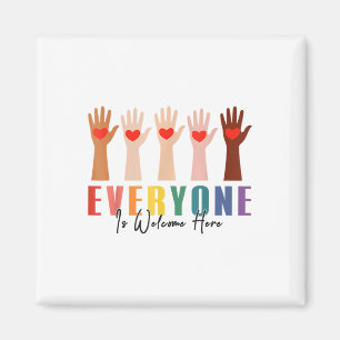 Everyone Is Welcome Here Idaho Teacher  Magnet