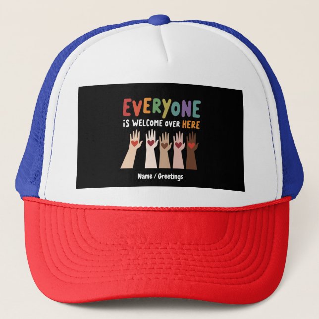  Everyone Is Welcome Here Idaho Teacher Trucker Hat (Front)