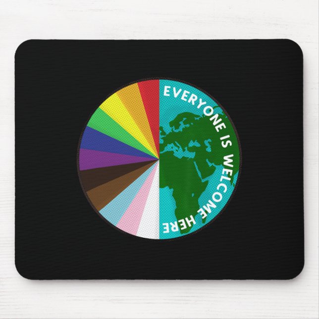 Everyone Is Welcome Here Lgbtq Ally Human Rights E Mouse Pad (Front)