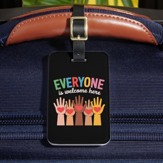 Everyone Is Welcome Here Luggage Tag (Front Insitu 2)