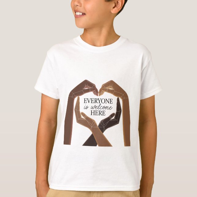 Everyone Is Welcome Here - Unity & Diversity T-Shirt (Front)
