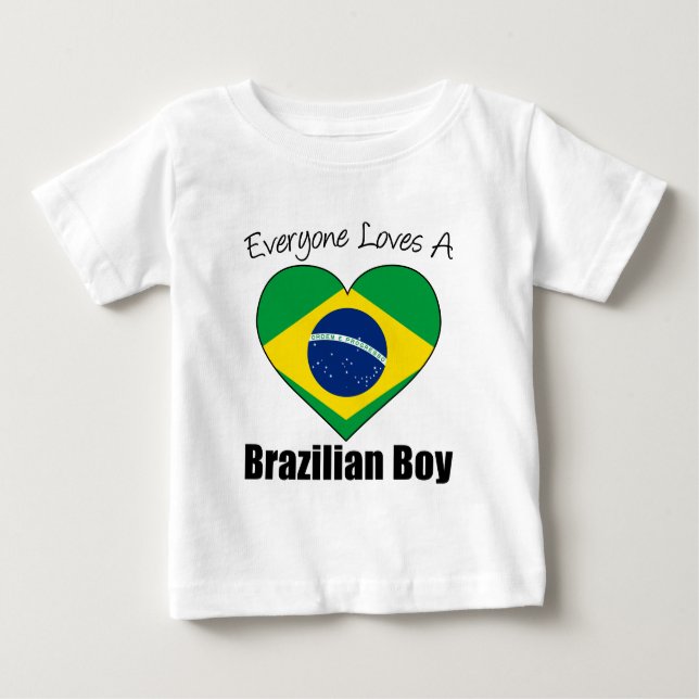 Everyone Loves A Brazilian Boy Baby T-Shirt (Front)