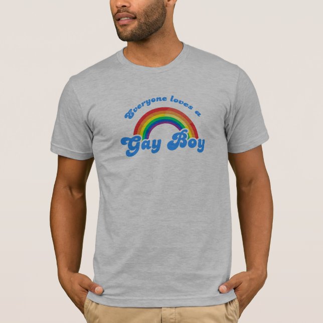 Everyone loves a Gay Boy T-Shirt (Front)