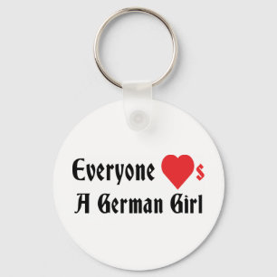 Everyone Loves A German Girl Key Ring
