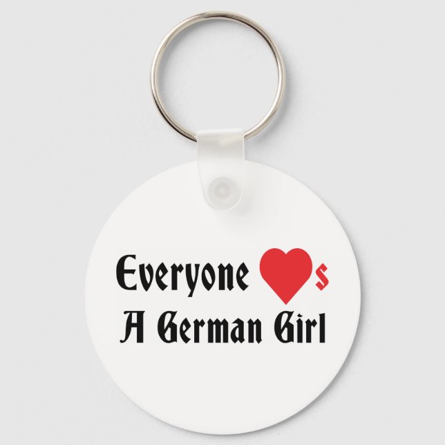 Everyone Loves A German Girl Key Ring (Front)