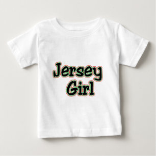 Everyone Loves a Jersey Girl Baby T-Shirt