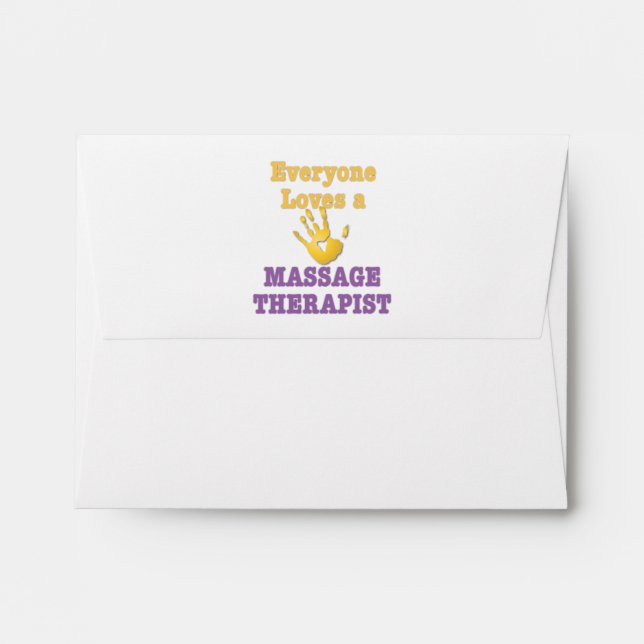 Everyone loves a massage therapist envelopes (Back (Top Flap))