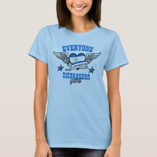 Everyone loves a Nicaraguan girl T-Shirt
