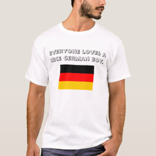 everyone loves a nice german boy. T-Shirt