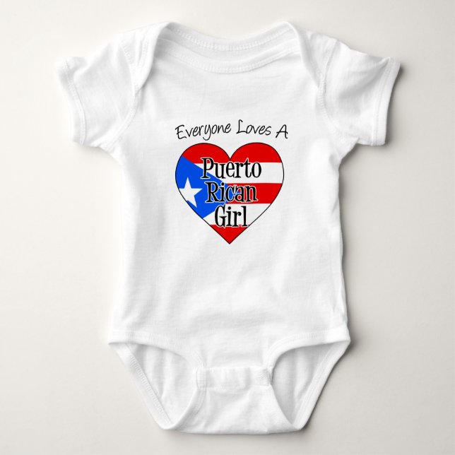 Everyone Loves A Puerto Rican Girl Baby Bodysuit (Front)