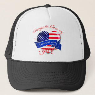 Everyone Loves An American Girl Trucker Hat