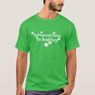 Everyone loves an Irish boy T-Shirt