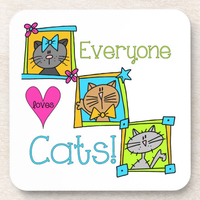 Everyone Loves Cats Coaster (Front)