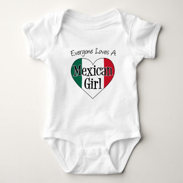 Everyone Loves Mexican Girl Baby Bodysuit (Front)