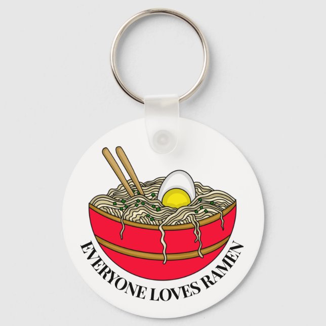 Everyone Loves Ramen | Funny Pun   Key Ring (Front)