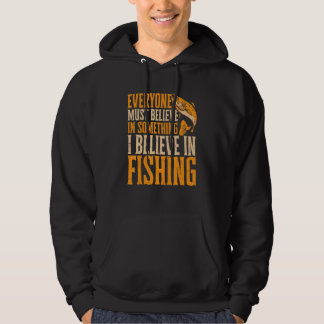 Everyone Must Belive In Something I´ll Belive I Go Hoodie