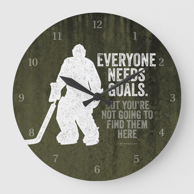 Everyone Needs Goals (Hockey) Large Clock (Front)