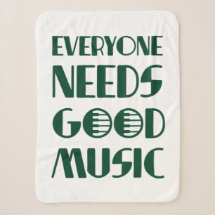 Everyone Needs Good Musics Sherpa Blanket