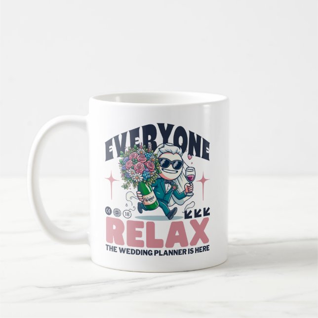 Everyone relax coffee mug (Left)