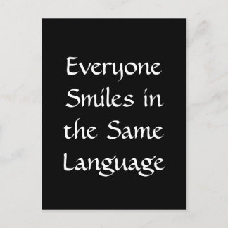 Everyone Smiles in the Same Language Postcard