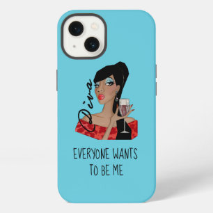 “Everyone Wants to be Me!” AfricanAmerican+Diva iPhone 13 Case