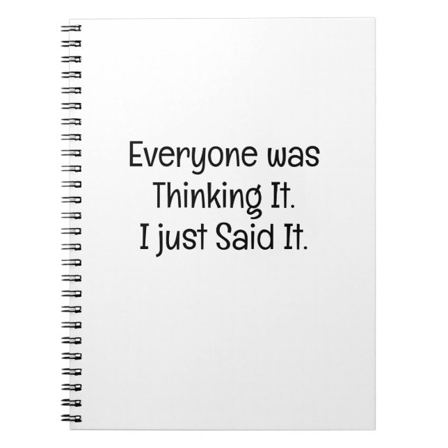 Everyone Was Thinking It Notebook (Front)