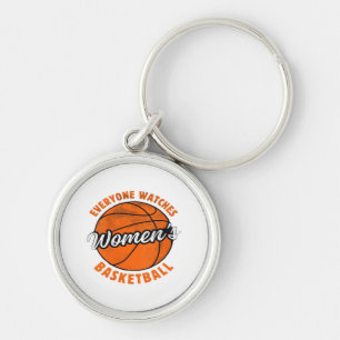 Everyone Watches Women's Sports Classic Key Ring